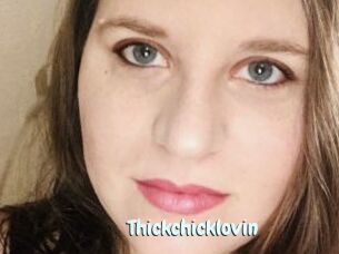 Thickchicklovin
