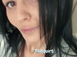 Tilasquirt