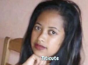 Titicute