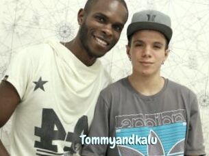 Tommyandkalu