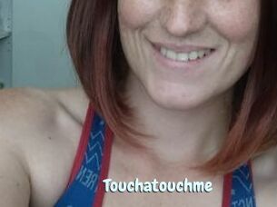 Touchatouchme