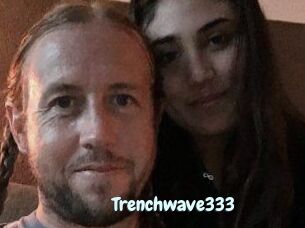 Trenchwave333