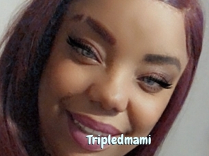 Tripledmami
