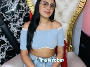Trixierobin
