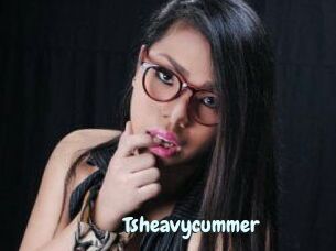 Tsheavycummer