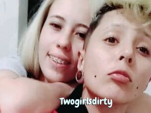 Twogirlsdirty