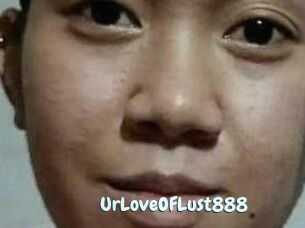 Ur_Love_OF_Lust888
