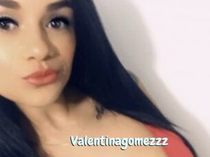Valentinagomezzz