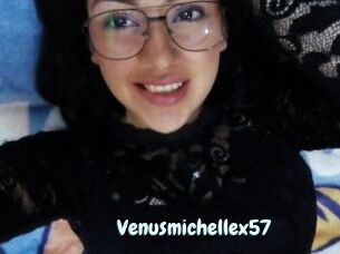 Venusmichellex57