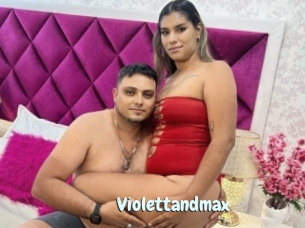 Violettandmax
