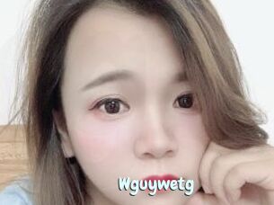 Wguywetg