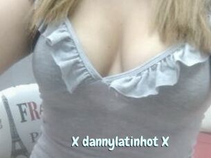 X_dannylatinhot_X