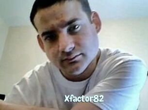 Xfactor82