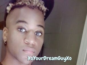 XoYourDreamGuyXo