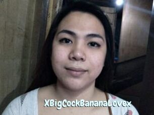 XBigCockBananaLovex