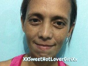 XXSweetHotLoverGirlXx