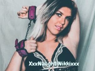 XxxNaughtiNikkixxx