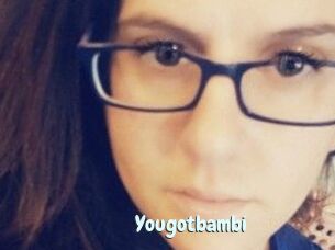 Yougotbambi