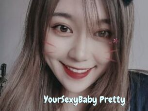 YourSexyBaby_Pretty
