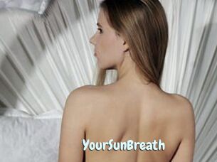YourSunBreath