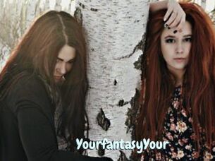 YourfantasyYour
