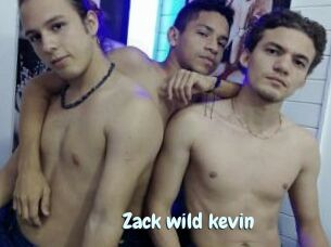 Zack_wild_kevin